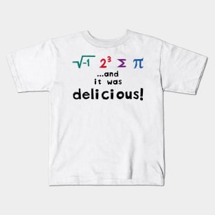 I Ate Some Pie | Math Kids T-Shirt